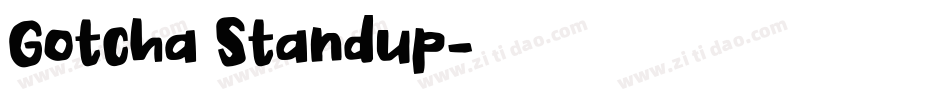 Gotcha Standup字体转换